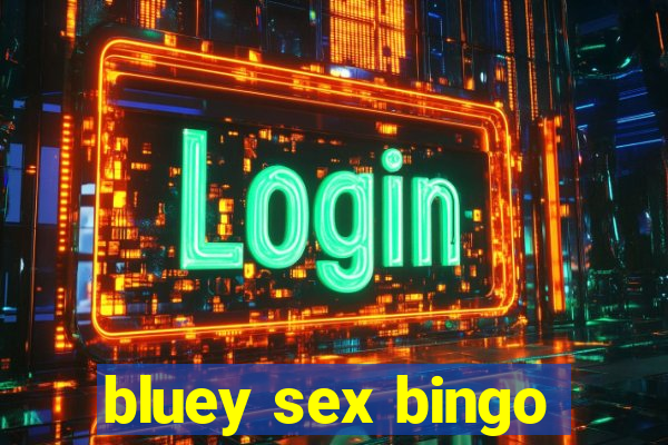 bluey sex bingo