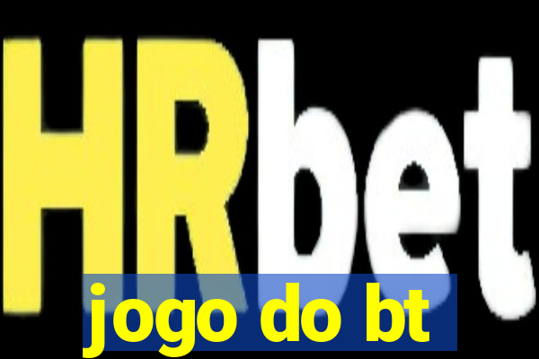 jogo do bt