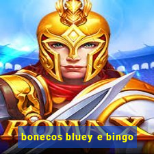 bonecos bluey e bingo