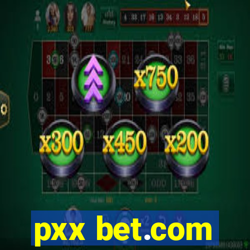 pxx bet.com