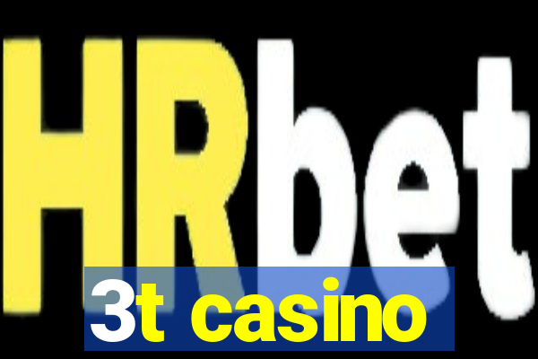 3t casino