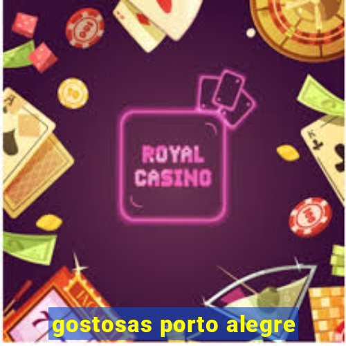 gostosas porto alegre