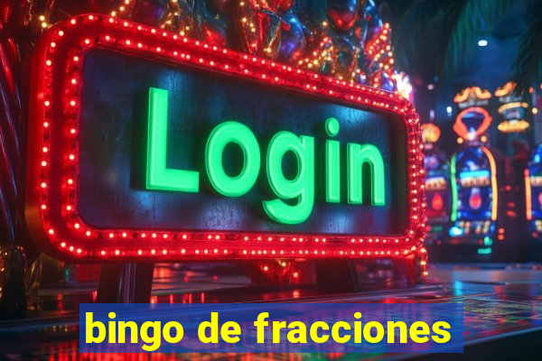 bingo de fracciones