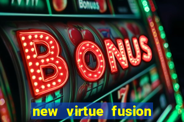 new virtue fusion bingo sites