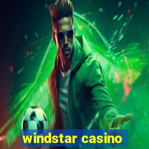 windstar casino