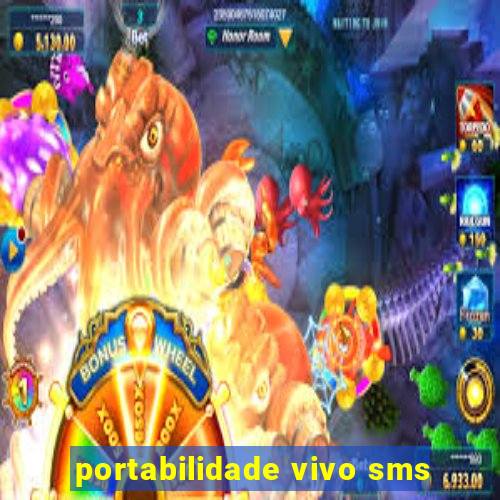 portabilidade vivo sms