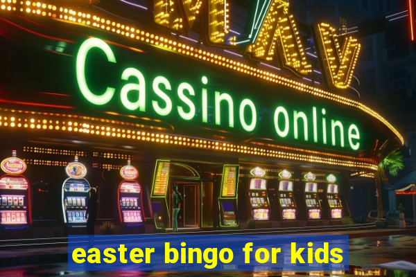 easter bingo for kids