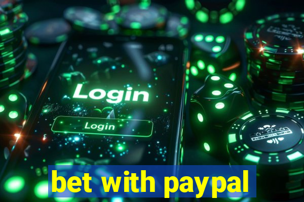 bet with paypal