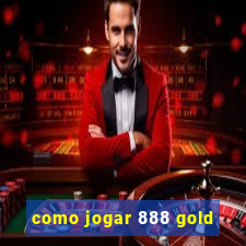 como jogar 888 gold