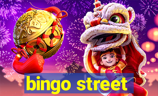 bingo street