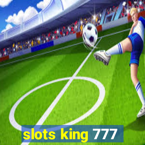 slots king 777