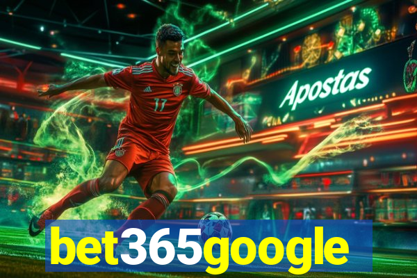 bet365google