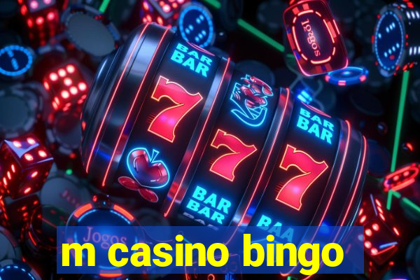 m casino bingo