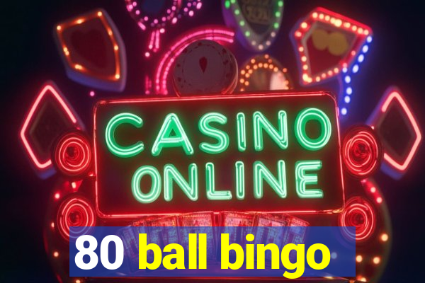 80 ball bingo