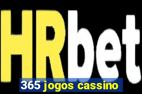 365 jogos cassino