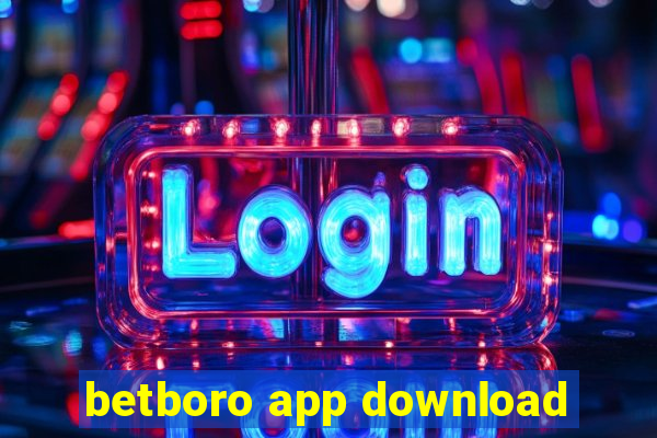 betboro app download