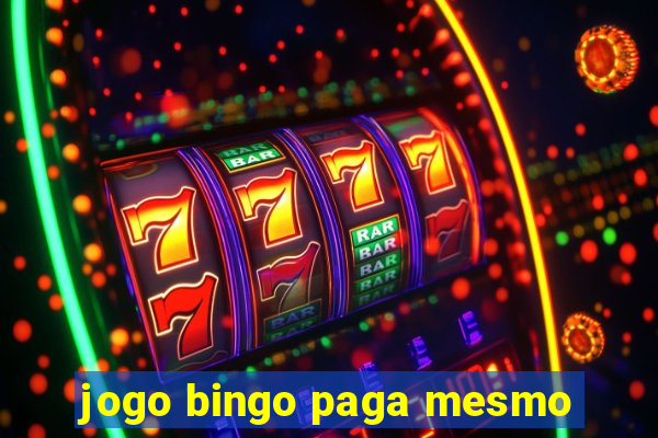 jogo bingo paga mesmo