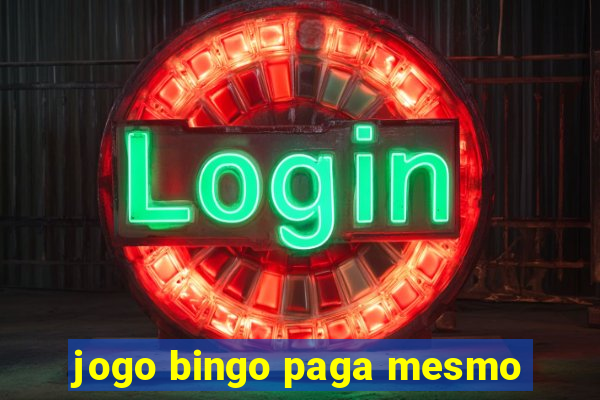 jogo bingo paga mesmo