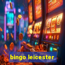 bingo leicester