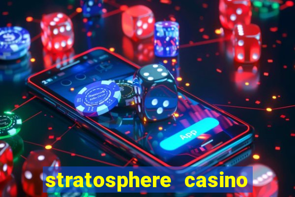 stratosphere casino hotel & tower