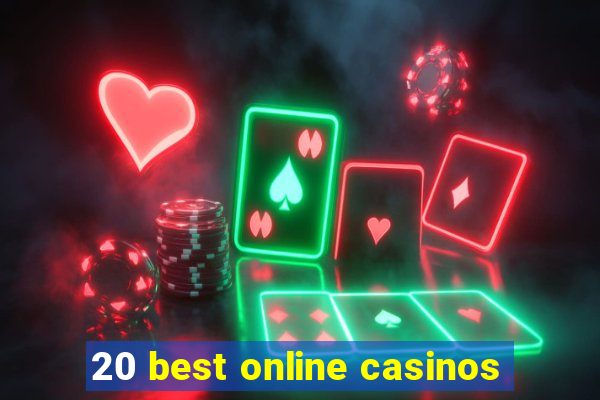 20 best online casinos