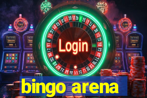 bingo arena