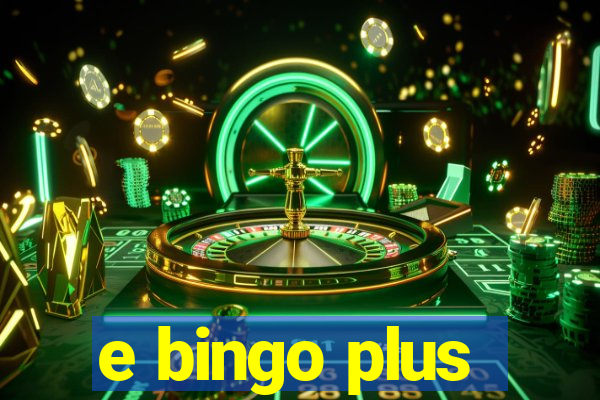 e bingo plus