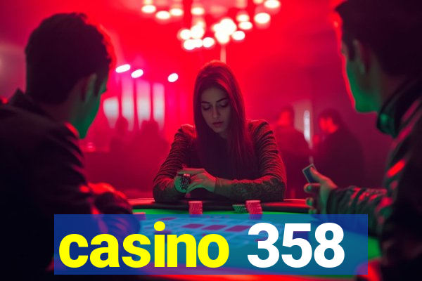 casino 358