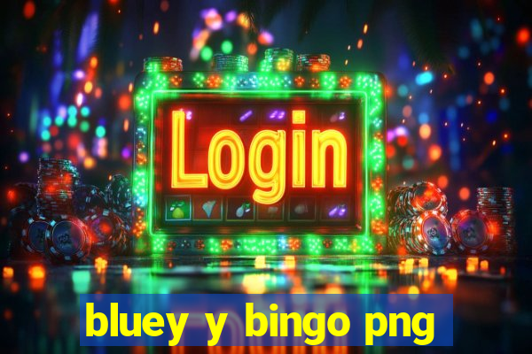 bluey y bingo png