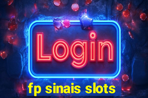 fp sinais slots