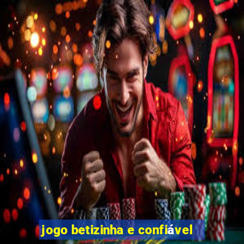 jogo betizinha e confiável