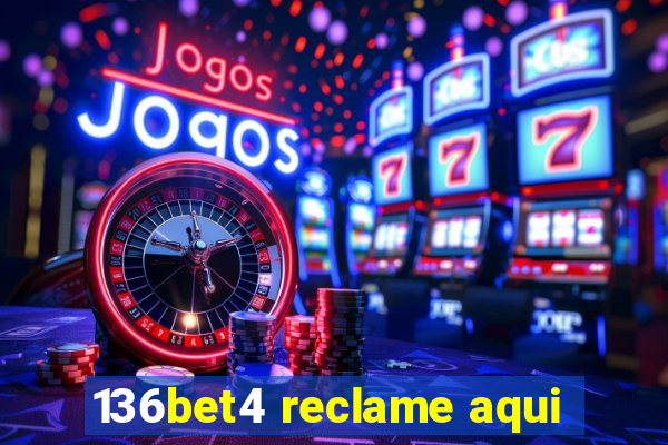 136bet4 reclame aqui