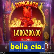 bella cia.