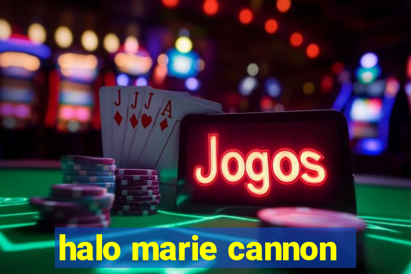 halo marie cannon