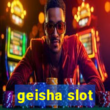 geisha slot