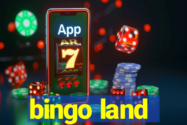 bingo land