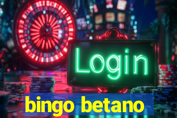 bingo betano