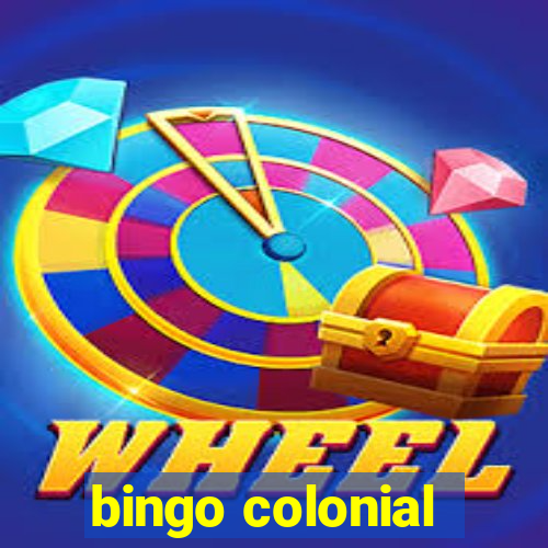 bingo colonial