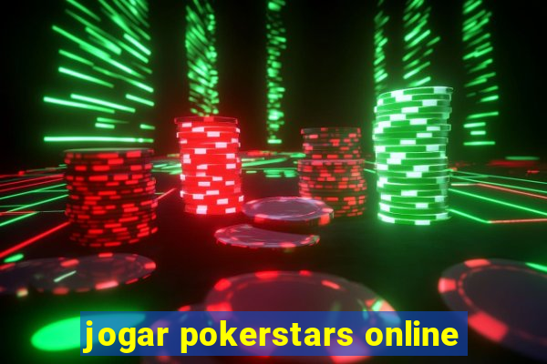 jogar pokerstars online