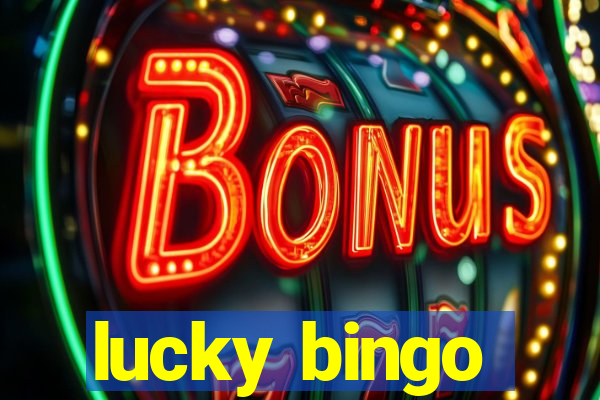 lucky bingo