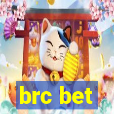 brc bet