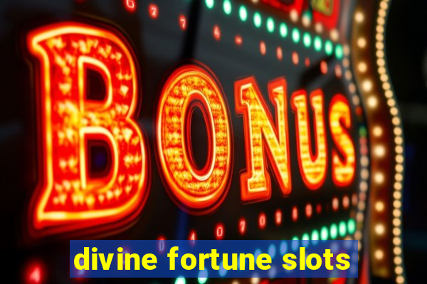 divine fortune slots