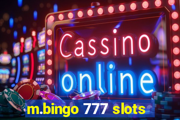 m.bingo 777 slots