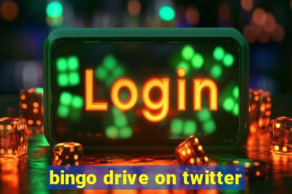 bingo drive on twitter