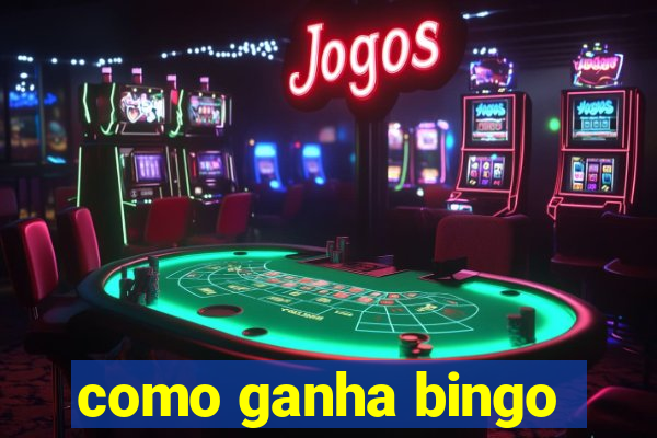 como ganha bingo