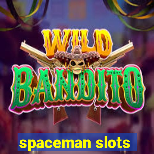 spaceman slots