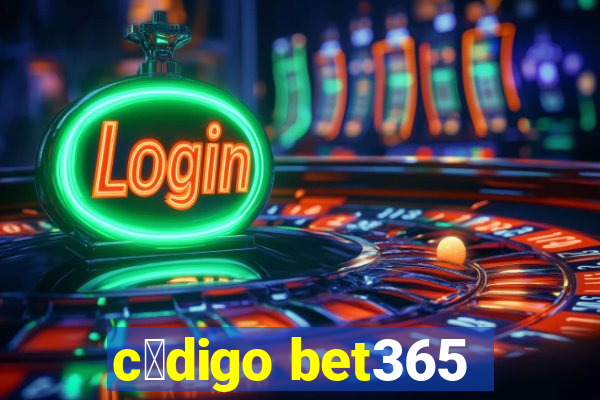 c贸digo bet365