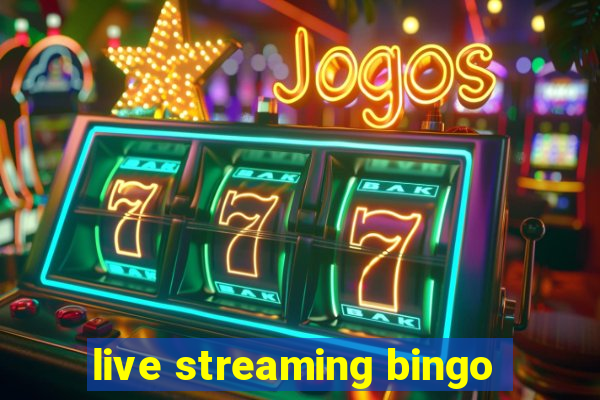 live streaming bingo