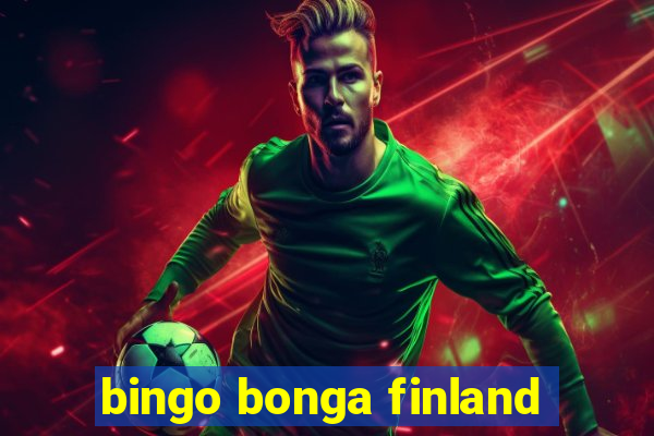 bingo bonga finland