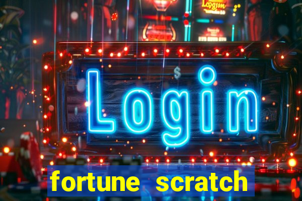 fortune scratch life paga mesmo